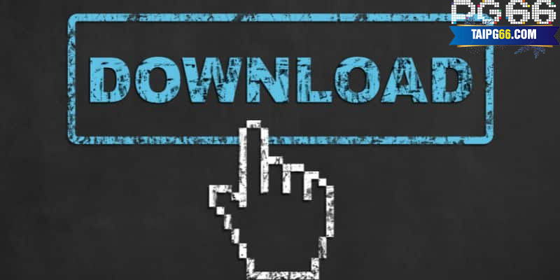 Những điều cần chú ý trong quá trình tải app PG66